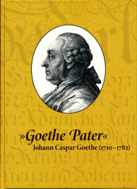 Bild zu Hopp, Doris: "Goethe Pater" - Johann Caspar Goethe (1710–1782)