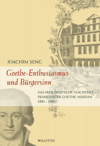 SENG JOACHIM GOETHE ENTHUSIASMUS UND BUeRGERSINN