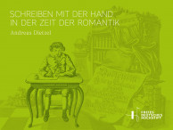Bild zu Schreiben mit der Hand in der Zeit der Romantik